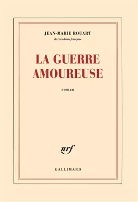 Couverture du produit · La guerre amoureuse