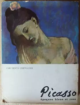 Couverture du produit · Picasso, époques bleue et rose