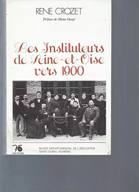 Couverture du produit · LES INSTITUTEURS DE SEINE-ET-OISE VERS 1900
