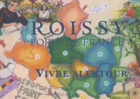 Couverture du produit · Roissy Porte de France, vivre alentour