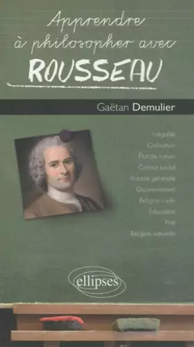 Couverture du produit · Apprendre à philosopher avec Rousseau