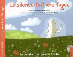 Couverture du produit · Le silence fait une fugue (+ CD)