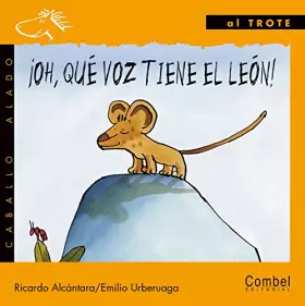 Couverture du produit · Oh, Que Voz Tiene El Leon! / What a Roar the Lion Has!