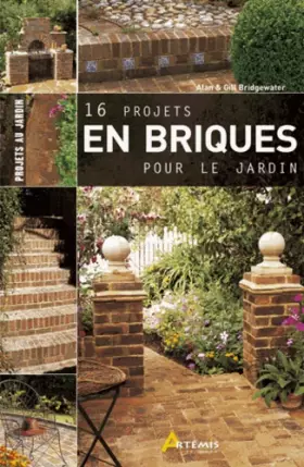 Couverture du produit · 16 projets en briques au jardin