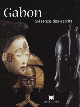 Couverture du produit · Gabon : Présence des esprits