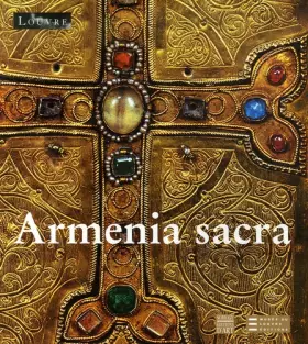 Couverture du produit · e: Mémoire chrétienne des Arméniens (IVe-XVIIIe siècle)