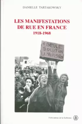 Couverture du produit · Les manifestations de rue en France 1918-1968