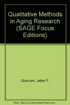 Couverture du produit · Qualitative Methods in Aging Research (SAGE Focus Editions)