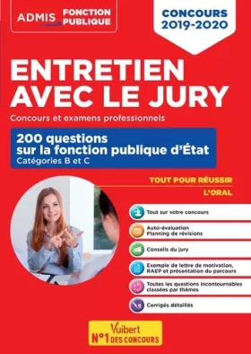Couverture du produit · Entretien avec le jury - 200 questions sur la fonction publique d'État - Catégories B et C - Concours et examens professionnels
