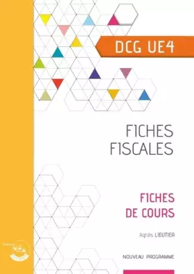 Couverture du produit · Fiches fiscales DCG UE4: Fiches de cours