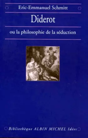 Couverture du produit · Diderot ou La Philosophie de la séduction