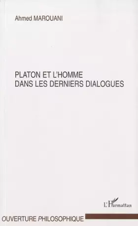 Couverture du produit · Platon et l'homme dans les derniers dialogues