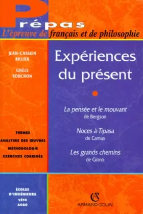 Couverture du produit · EXPERIENCES DU PRESENT. L'épreuve de français et de philosophie