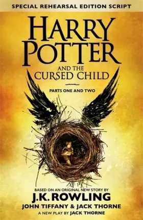 Couverture du produit · Harry Potter 8 : Harry Potter and the Cursed Child Parts 1 & 2 : The Official Script Book of the Original West End Prod