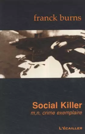 Couverture du produit · Social Killer : m, n, crime exemplaire