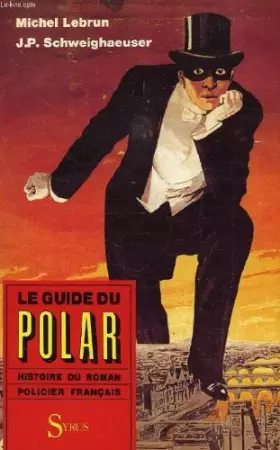 Couverture du produit · Le guide du Polar français : Histoire du roman policier français