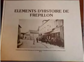 Couverture du produit · Elements d'histoire de Frépillon