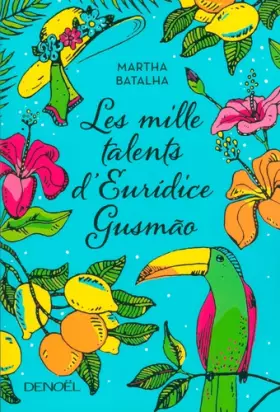 Couverture du produit · Les Mille Talents d'Eurídice Gusmão