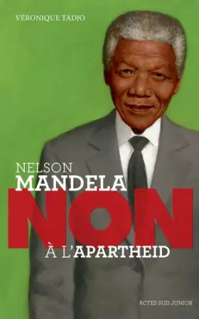 Couverture du produit · NELSON MANDELA : NON A L'APARTHEID