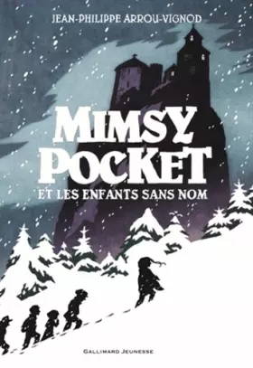Couverture du produit · Mimsy Pocket et les enfants sans nom