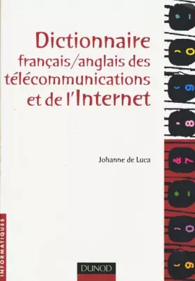 Couverture du produit · Dictionnaire français-anglais des télécommunications et de l'Internet