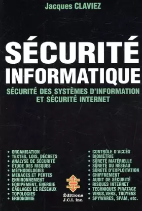 Couverture du produit · Securite Informatique. Securite Des Systemes D'Information Et Securite Internet