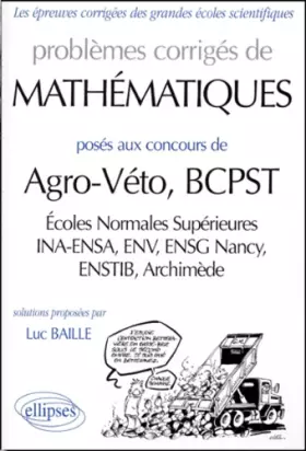 Couverture du produit · Mathématiques Agro/Véto - BCPST (ENS, INA-ENSA, ENV, ENSG Nancy, Archimède BCPST) 1997-1999