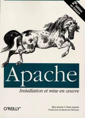 Couverture du produit · APACHE. Installation et mise en oeuvre, avec CD-Rom, 2ème édition