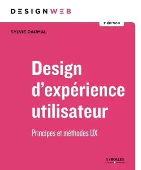Couverture du produit · Design d'expérience utilisateur - 3e édition: Principes et méthodes UX
