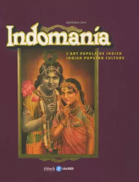 Couverture du produit · Indomania : L'art populaire indien, édition bilingue français-anglais