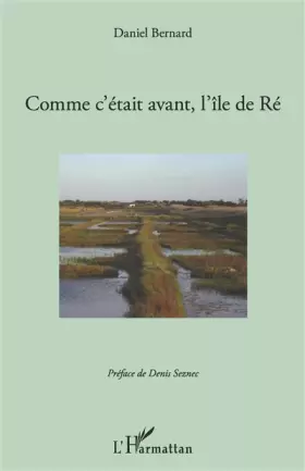 Couverture du produit · Comment c'était avant, l'île de Ré