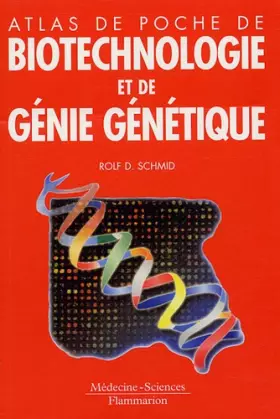 Couverture du produit · Atlas de poche de biotechnologie et de génie génétique ( parutions 10 juin 2005 )