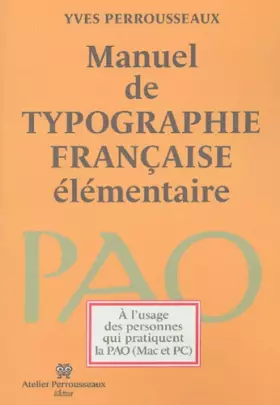 Couverture du produit · Manuel de typographie française élémentaire, 5ème édition
