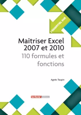 Couverture du produit · Maîtriser Excel 2007 et 2010 - 110 formules et fonctions