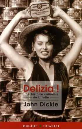Couverture du produit · Delizia ! : Une histoire culinaire de l'Italie