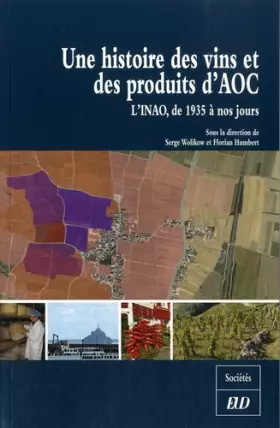 Couverture du produit · Histoire des vins et des produits d'aoc