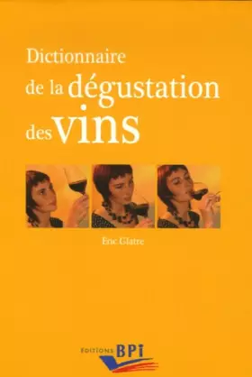 Couverture du produit · Dictionnaire de la dégustation des vins
