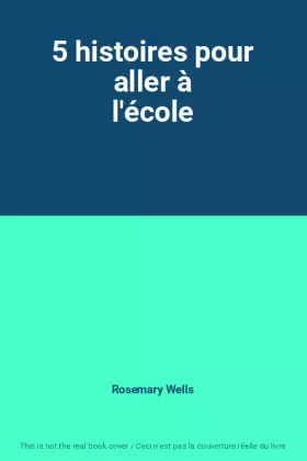 Couverture du produit · 5 histoires pour aller à l'école
