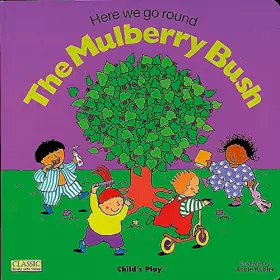 Couverture du produit · Here We Go Round the Mulberry Bush
