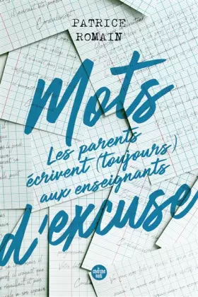 Couverture du produit · Mots d'excuse : les parents écrivent toujours aux enseignants