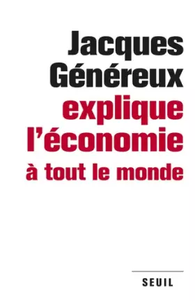 Couverture du produit · Jacques Généreux explique l'économie à tout le monde