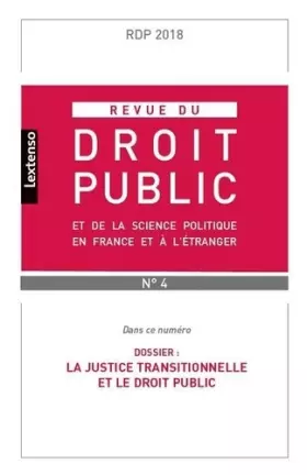 Couverture du produit · REVUE DU DROIT PUBLIC ET SCIENCE POLITIQUE EN FRANCE ET A L ETRANGER N4-2018