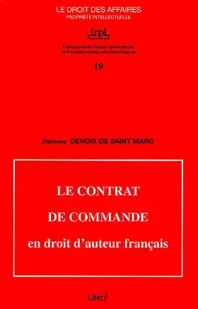 Couverture du produit · Le contrat de commande en droit d'auteur français (ancienne édition)