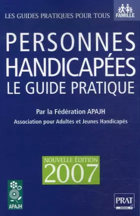 Couverture du produit · Personnes handicapées : Le guide partique 2007