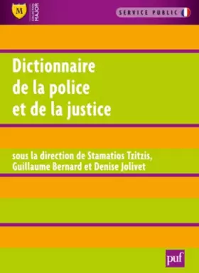 Couverture du produit · Dictionnaire de la police et de la justice