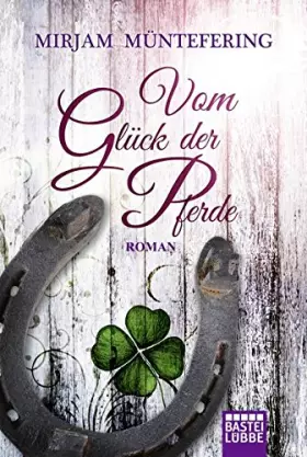 Couverture du produit · Vom Glück der Pferde: Roman