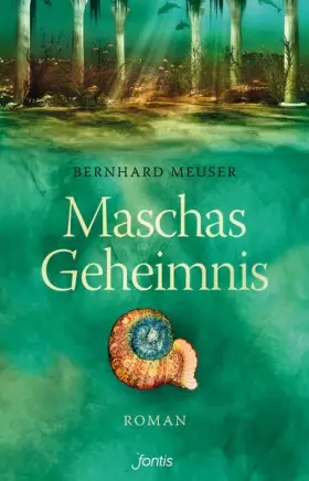 Couverture du produit · Meuser, B: Maschas Geheimnis