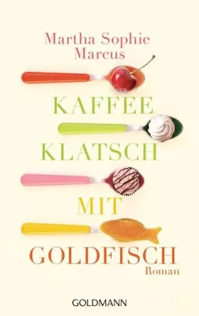 Couverture du produit · Marcus, M: Kaffeeklatsch mit Goldfisch