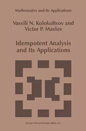 Couverture du produit · Idempotent Analysis and Its Applications