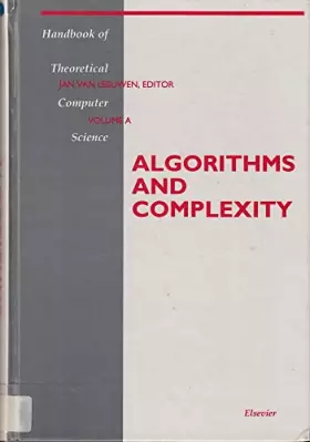 Couverture du produit · Handbook of Theoretical Computer Science: Algorithms and Complexity